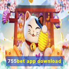 755bet app download